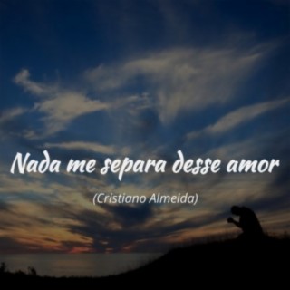Nada Me Separa Desse Amor (Cover)