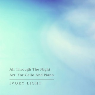All Through The Night Arr. For Cello And Piano