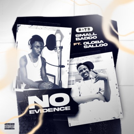 No Evidence ft. Oloba Salloo | Boomplay Music