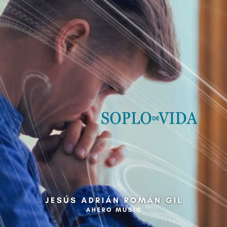 Soplo de Vida ft. Ahero Music | Boomplay Music