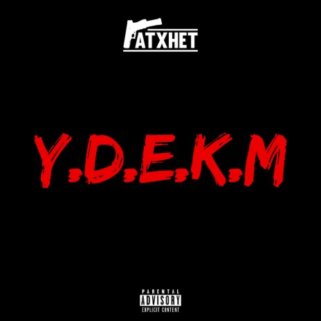 Y.D.E.K.M | Boomplay Music