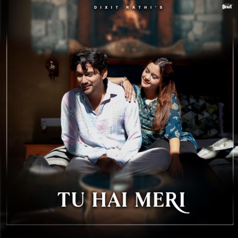 Tu hai Meri | Boomplay Music