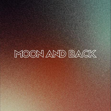 Moon And Back (Nightcore) ft. InfinityX | Boomplay Music