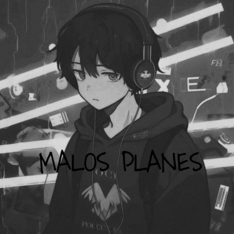 Malos Planes ft. Reypa | Boomplay Music