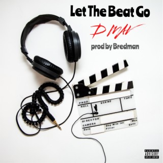 Let The Beat Go
