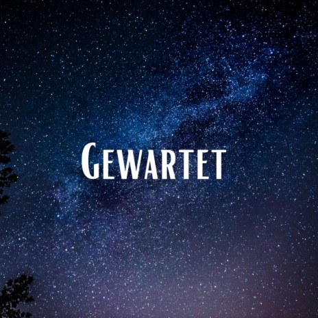 Gewartet (Pastiche/Remix/Mashup) | Boomplay Music