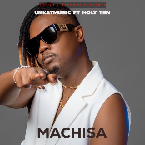 Machisa ft. Holy Ten | Boomplay Music