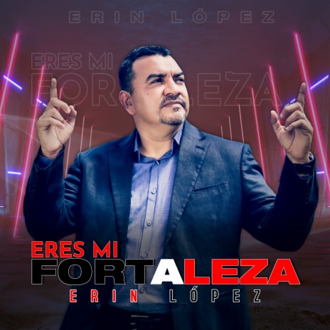 ERES MI FORTALEZA | Boomplay Music