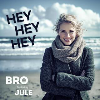 HEY HEY HEY ft. Jule lyrics | Boomplay Music