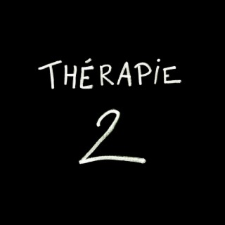 Thérapie 2 lyrics | Boomplay Music