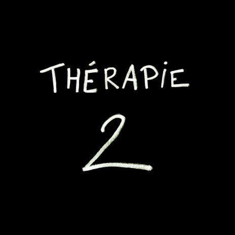 Thérapie 2 | Boomplay Music