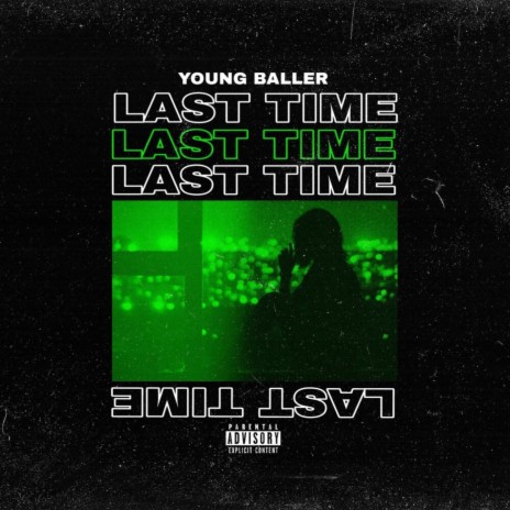 Last Time | Boomplay Music