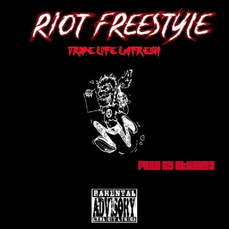 RIOT FREESTYLE | Boomplay Music