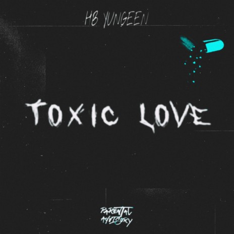 Toxic Love