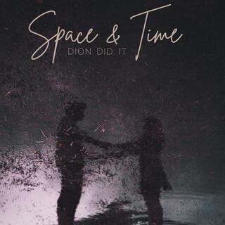 Space & Time