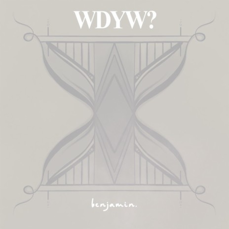 WDYW? | Boomplay Music