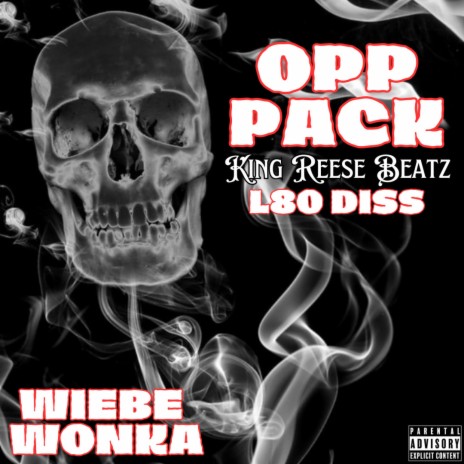 Opp Pack (L80 DISS) ft. King Reese Beatz | Boomplay Music