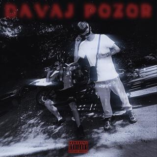 DAVAJ POZOR