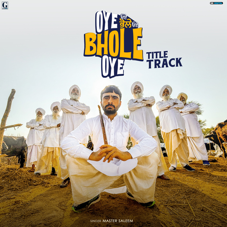 Oye Bhole Oye (Title Track) | Boomplay Music