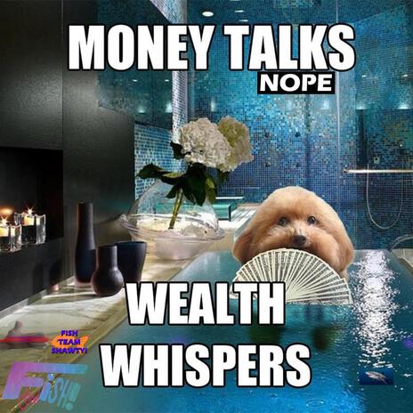 Wealth whisperrr | Boomplay Music