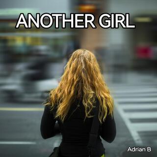 Another Girl (Radio Edit)