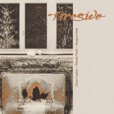 Fireside ft. Chase Copley & Woody Pond | Boomplay Music