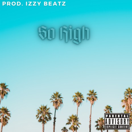 So High | Boomplay Music