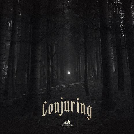 Conjuring | Boomplay Music