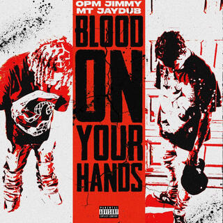 Blood On Your Hands