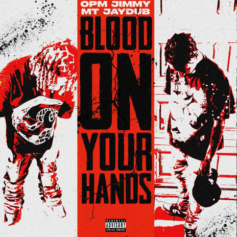 Blood On Your Hands ft. MtJayDub | Boomplay Music