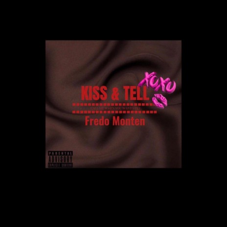 Kiss & Tell ft. prodbyshecy | Boomplay Music