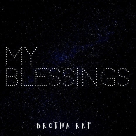 My Blessings (let it rain)