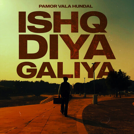 Ishq Diya Galiya | Boomplay Music