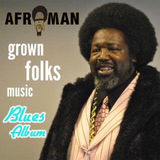 Grown Folks Music (Blues Album)