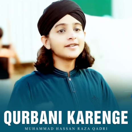 Qurbani Karenge | Boomplay Music