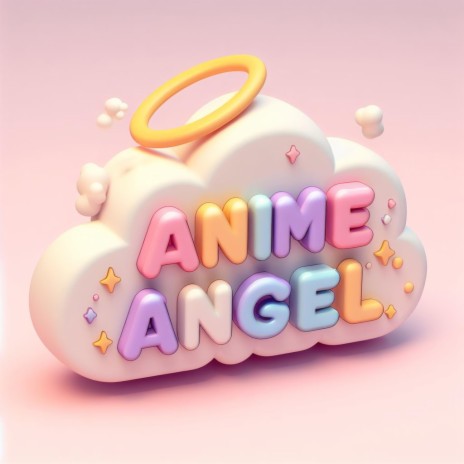 Anime Angel | Boomplay Music