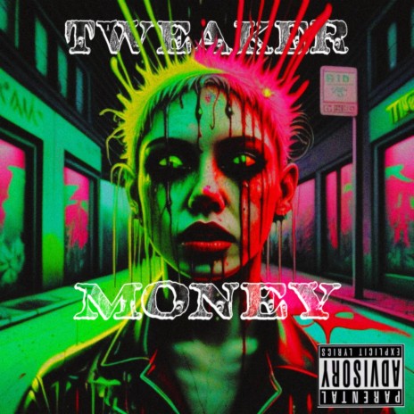 TWEAKER MONEY | Boomplay Music