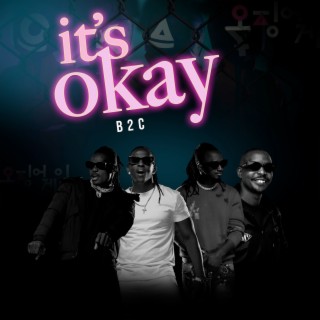 It's Okay lyrics | Boomplay Music