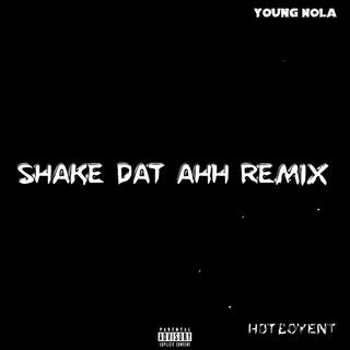 Shake dat ahh (Gmix)