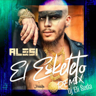 El Eskeleto (DJ Eli Seda Remix)