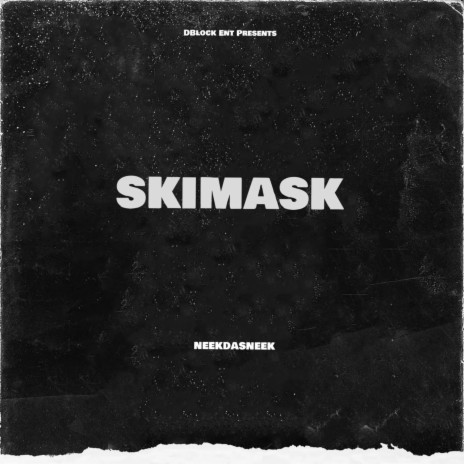 Skimask | Boomplay Music