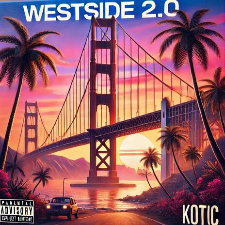 Westside 2.0 | Boomplay Music