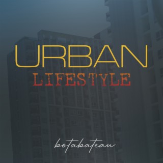 Urban Lifestyle