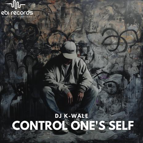 Control One's Self ft. Artifice the Visionary | Boomplay Music