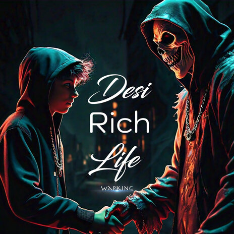 Desi Rich Life | Boomplay Music