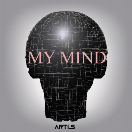 My Mind | Boomplay Music