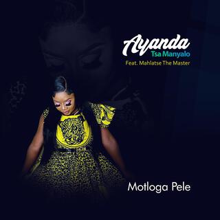 Ayanda (Motloga Pele)