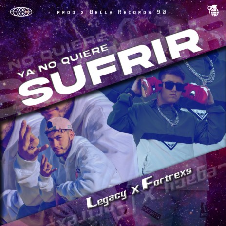 Ya no quiere sufrir ft. FORTREXS | Boomplay Music