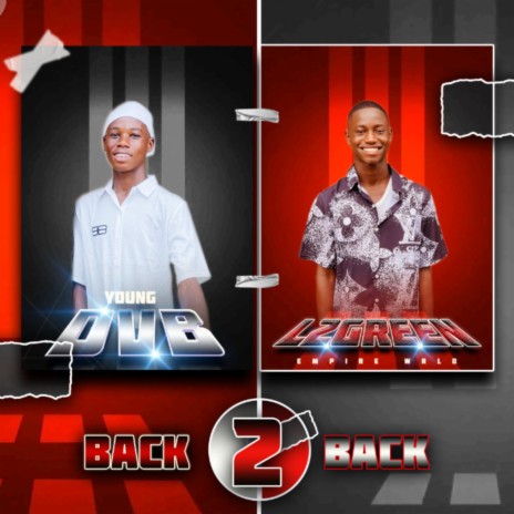 Back 2 Back (feat. young dvb) | Boomplay Music