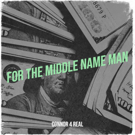 For the Middle Name Man | Boomplay Music